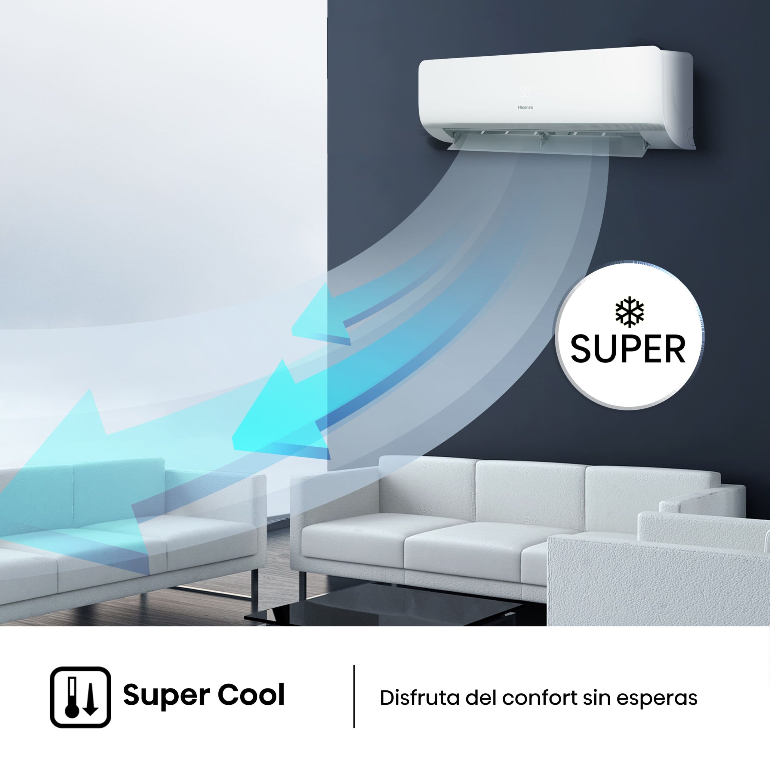 Super Cool para climatización rápida La función Super Cool permite aumentar rápidamente la capacidad de refrigeración para alcanzar antes la temperatura deseada. Es una prestación muy útil en días de mucho calor o cuando se necesita enfriar la estancia en poco tiempo. Después, el equipo puede volver a un funcionamiento más estable y eficiente, manteniendo el confort con menor consumo.